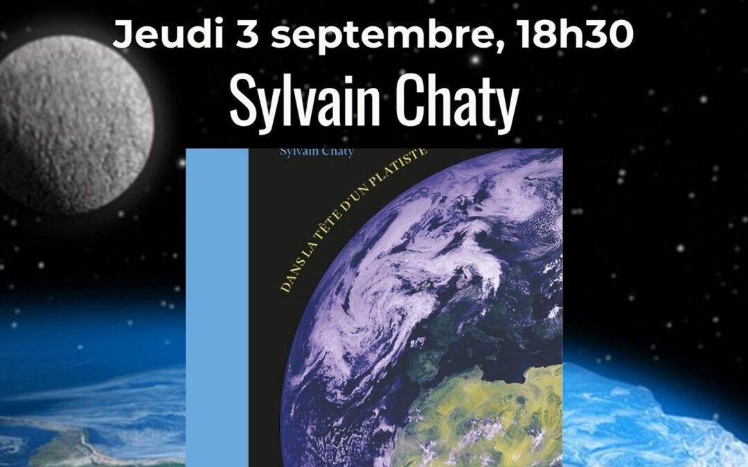 Lancement de Dans la tête d’un platiste, de Sylvain Chaty, le 3 septembre à la librairie Maruani